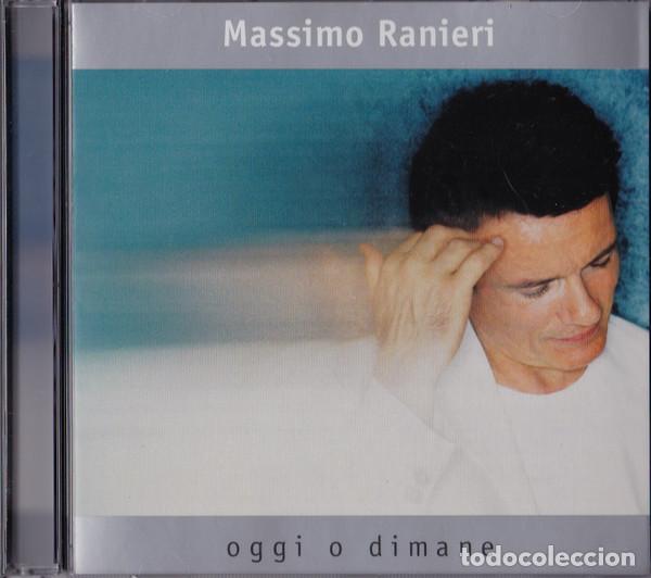 CDs de m&uacute;sica: MASSIMO RANIERI - OGGI O DIMANE - CD - Foto 1