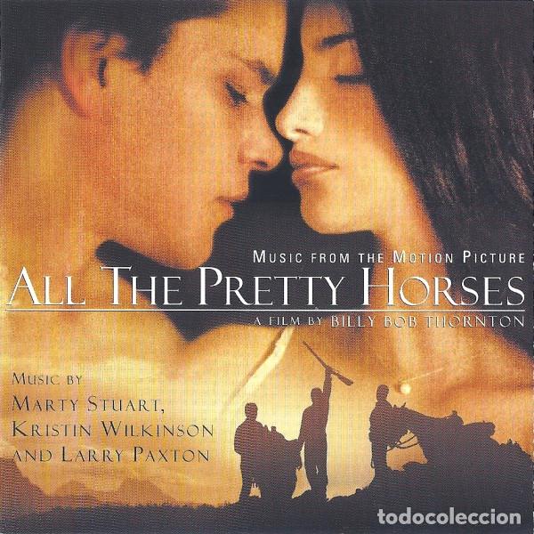 CDs de m&uacute;sica: MARTY STUART Y OTROS - ALL THE PRETTY HORSES (MUSIC FROM THE MOTION PICTURE) - CD