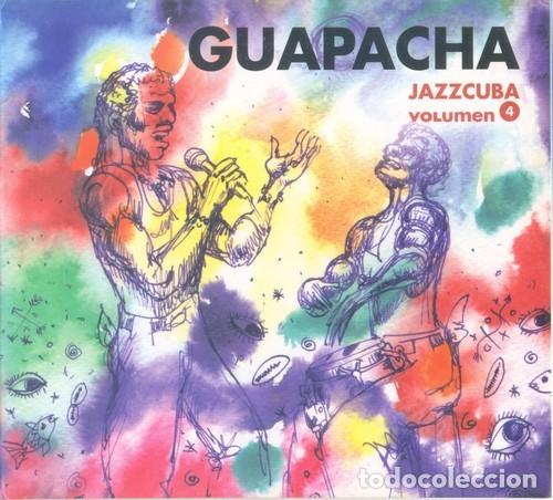 CDs de m&uacute;sica: Guapacha &ndash; Guapacha (Rumorrecords, 2007) - Jazzcuba Volumen 4 - Latin Jazz - Nuevo y precintado