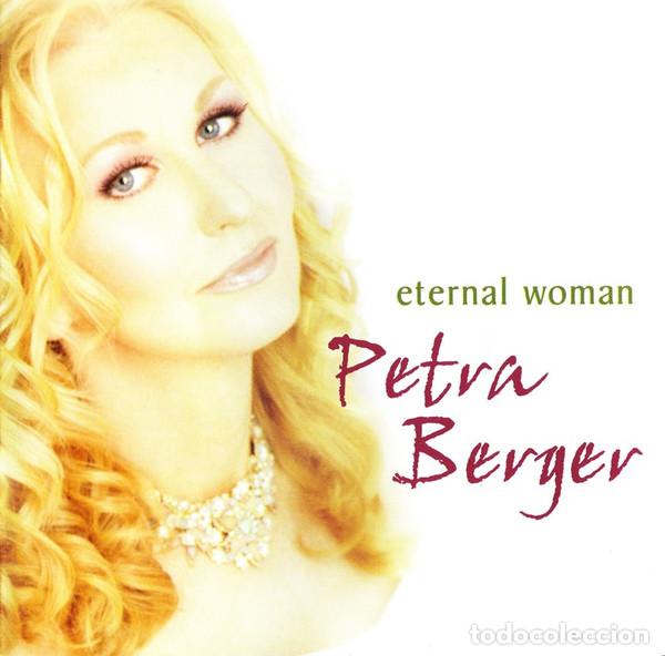 CDs de m&uacute;sica: PETRA BERGER - ETERNAL WOMAN - CD