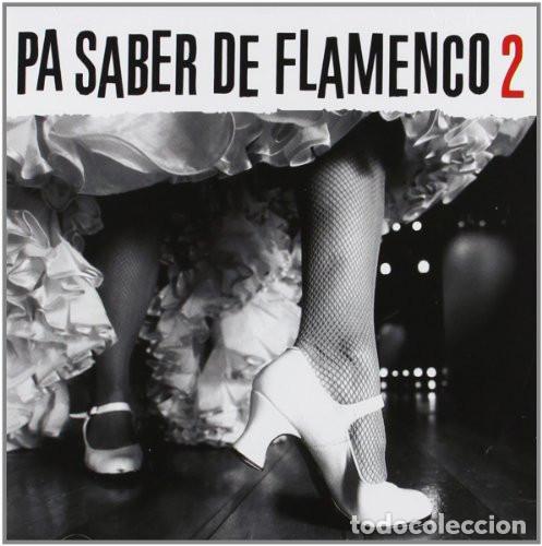 CDs de m&uacute;sica: VARIOS - PA SABER DE FLAMENCO 2 - CD