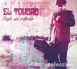 CDs de m&uacute;sica: EL TOUBAB - VIAJE SIN RETORNO - CD