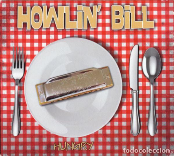 CDs de m&uacute;sica: HOWLIN BILL - HUNGRY - CD - Foto 1