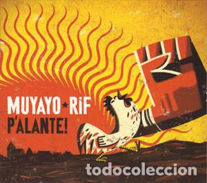 CDs de m&uacute;sica: MUYAYO RIF - P'ALANTE - CD