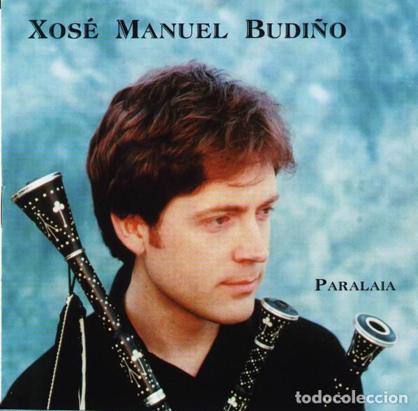 CDs de m&uacute;sica: XOS&Eacute; MANUEL BUDI&Ntilde;O - PARALAIA - CD