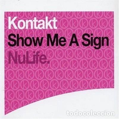 CDs de m&uacute;sica: Show Me a Sign- 0828765574327