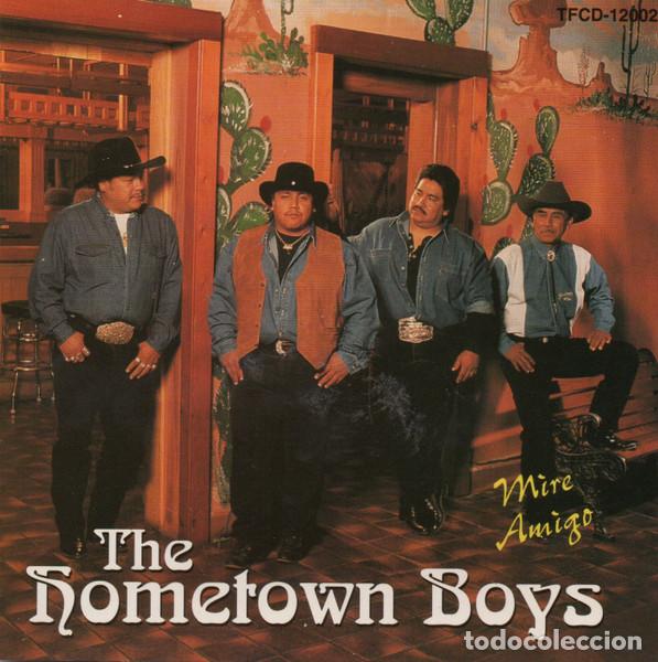 CDs de m&uacute;sica: THE HOMETOWN BOYS - MIRE AMIGO - CD