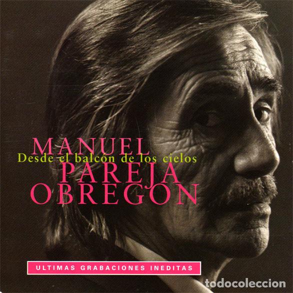 CDs de m&uacute;sica: MANUEL PAREJA OBREG&Oacute;N - DESDE EL BALC&Oacute;N DE LOS CIELOS - CD