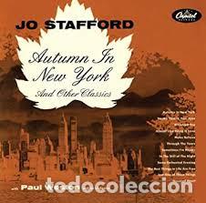 CDs de m&uacute;sica: JO STAFFORD WITH PAUL WESTON AND HIS ORCHESTRA - AUTUMN IN NEW YORK AND OTHER CLASSICS - CD