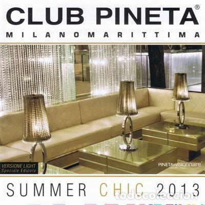 CDs de m&uacute;sica: Club Pineta Milano Marittima: Summer Chic 2013- 8032484089686