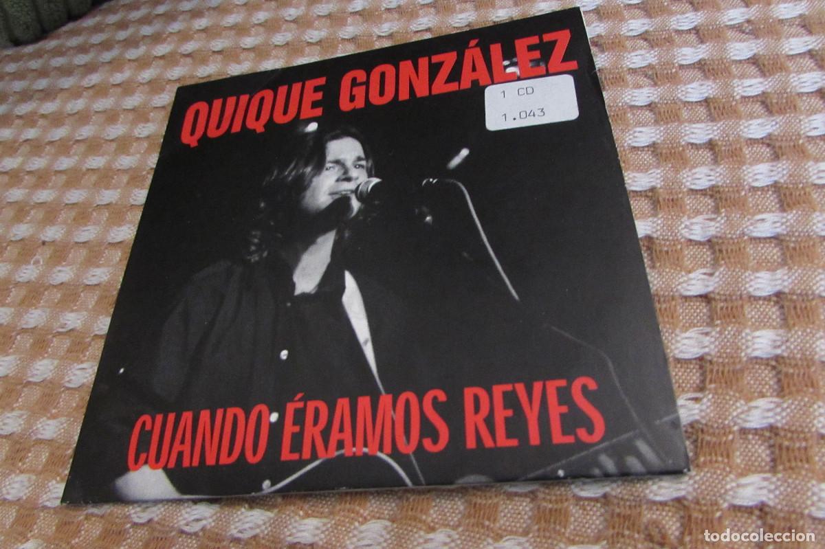 CDs de m&uacute;sica: QUIQUE GONZALEZ CUANDO ERAMOS REYES CD SINGLE CADENA 100