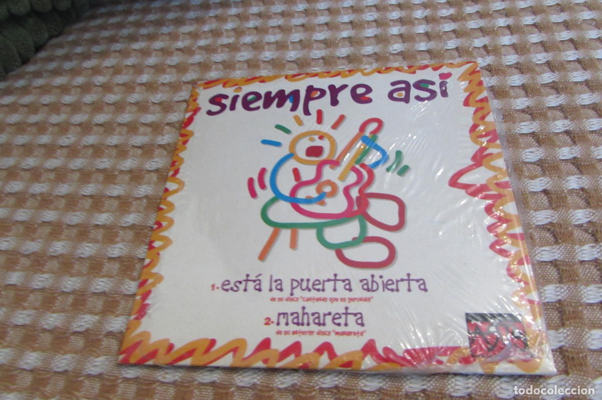 CDs de m&uacute;sica: Siempre As&iacute; &ndash; Est&aacute; La Puerta Abierta / Mahareta CD SINGLE PRECINTADO