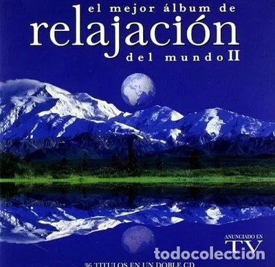 CDs de m&uacute;sica: El Mejor &Aacute;lbum De Relajaci&oacute;n Del Mundo II- 0724356702523