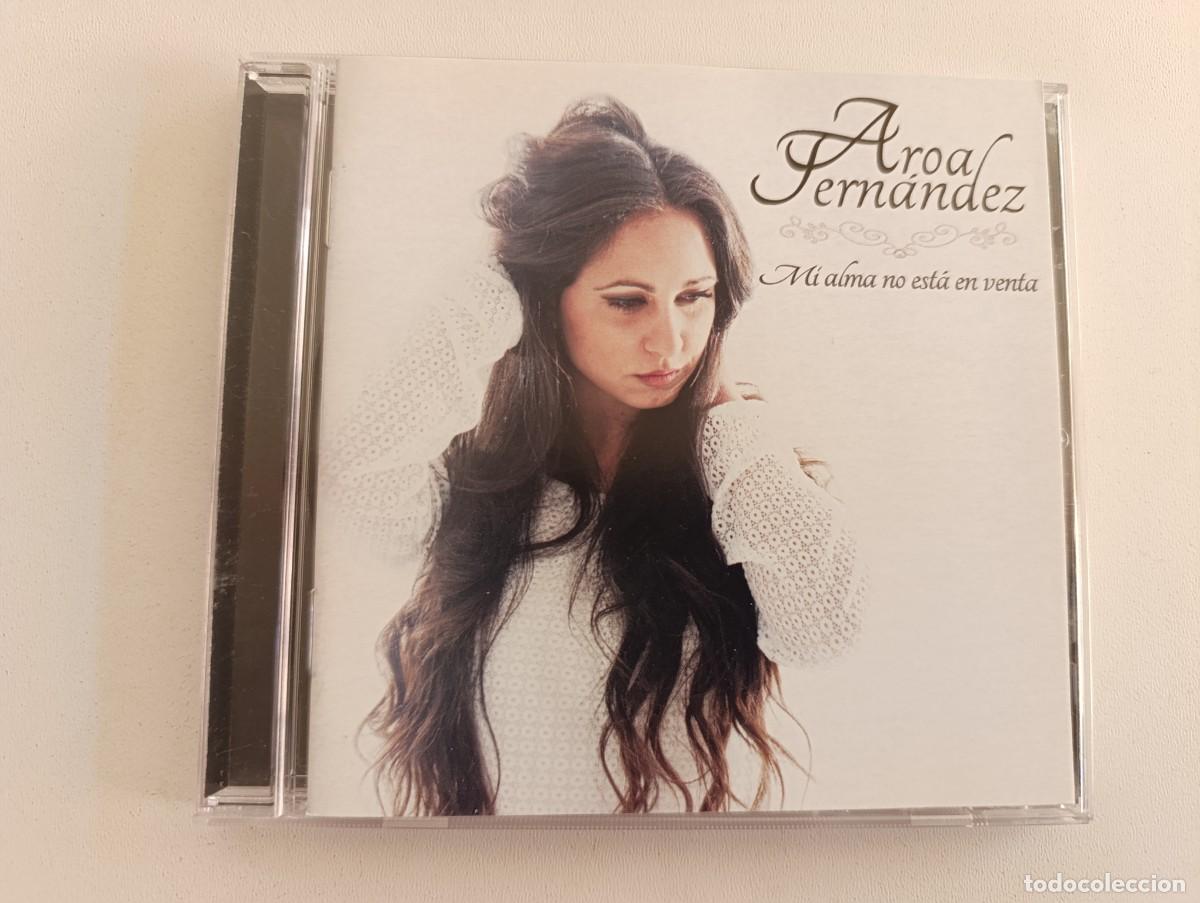CDs de m&uacute;sica: AROA FERN&Aacute;NDEZ 'Mi Alma No Est&aacute; En Venta' CD &Aacute;lbum 2015 Juan Pedro Quir&oacute;s flamenco fusi&oacute;n