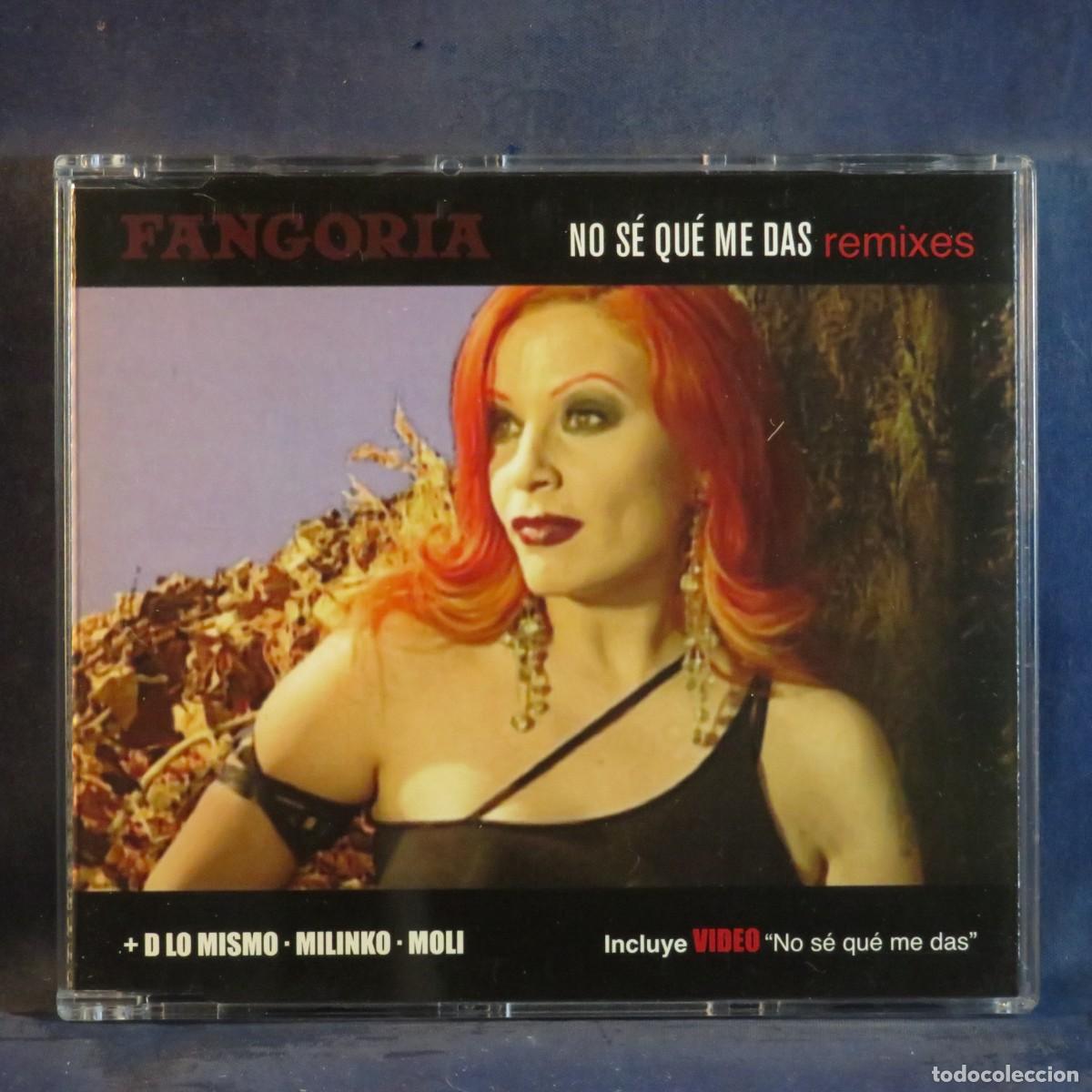 CDs de m&uacute;sica: FANGORIA &ndash; NO S&Eacute; QU&Eacute; ME DAS (REMIXES) - CD
