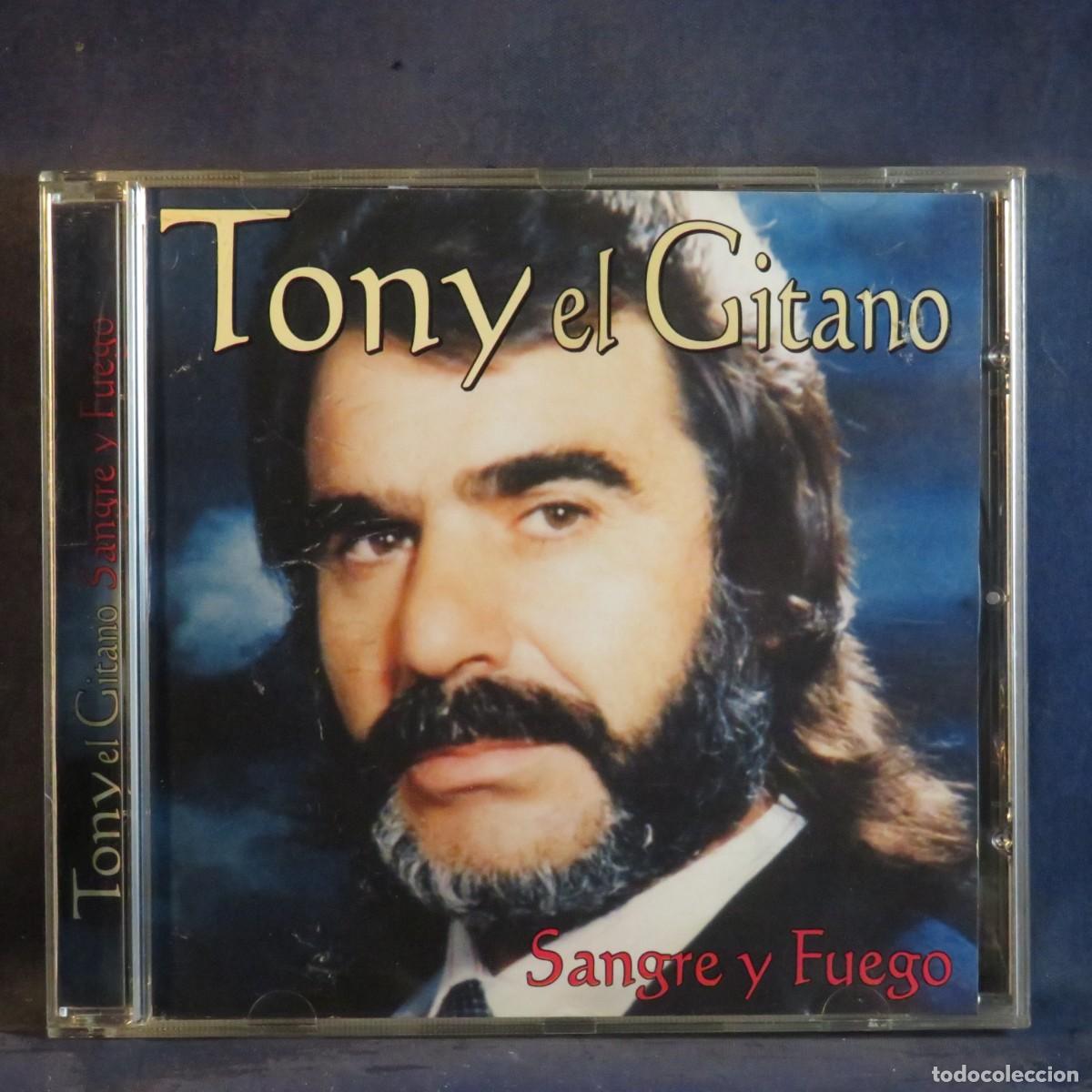 CDs de m&uacute;sica: TONY EL GITANO &ndash; SANGRE Y FUEGO - CD