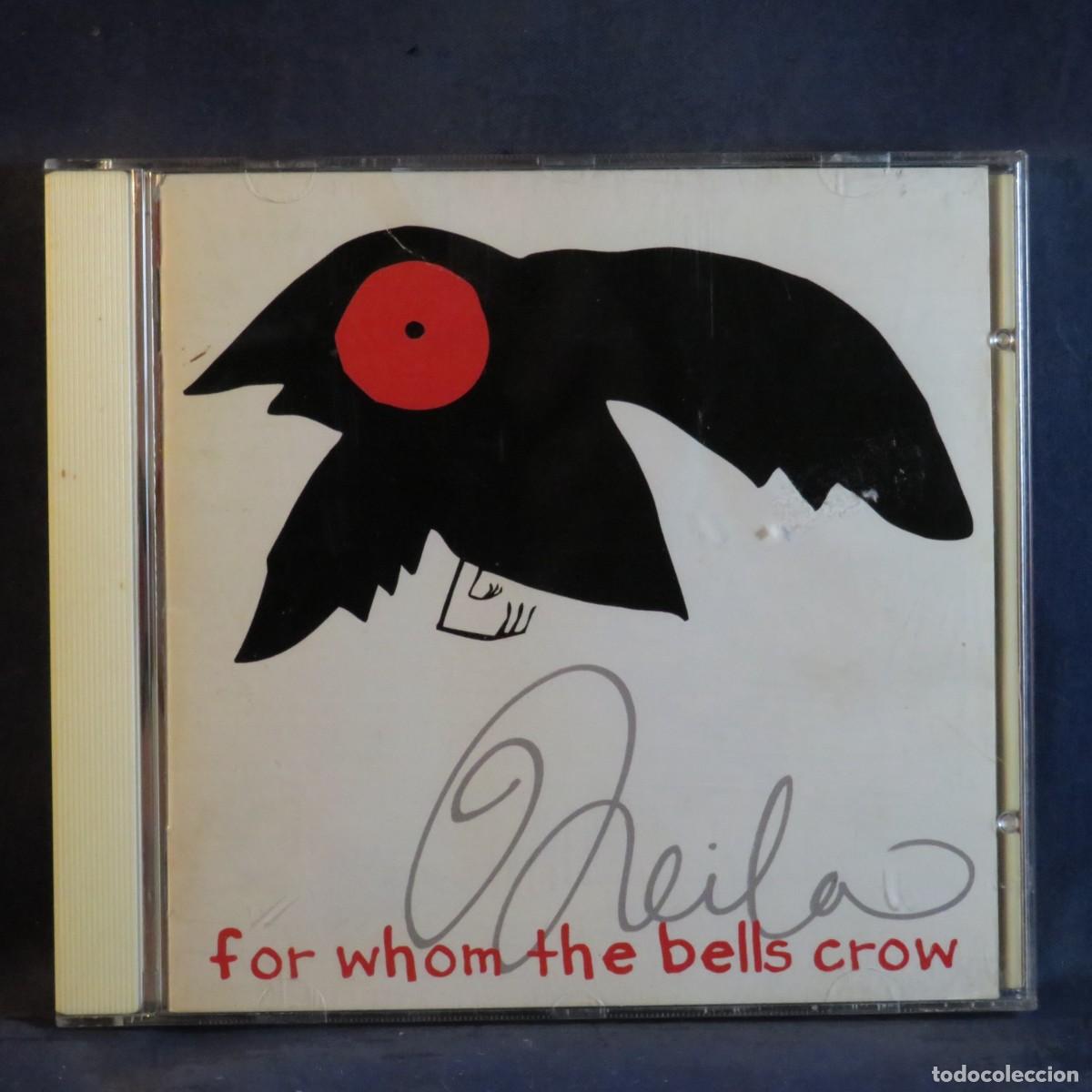 CDs de m&uacute;sica: NEILA &ndash; FOR WHOM THE BELLS CROW - CD