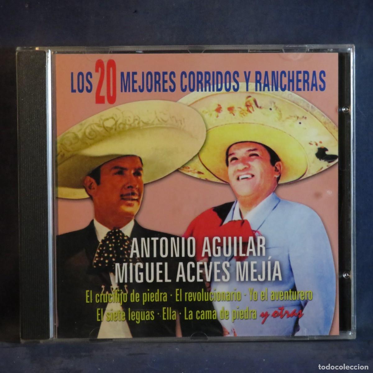 CDs de m&uacute;sica: ANTONIO AGUILAR, MIGUEL ACEVES MEJ&Iacute;A - LOS 20 MEJORES CORRIDOS Y RANCHERAS - CD