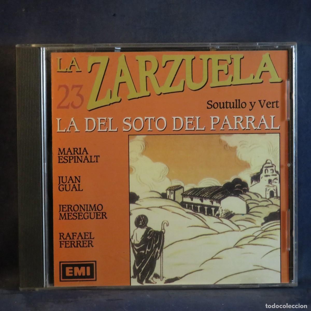 CDs de m&uacute;sica: MAR&Iacute;A ESPINALT, JUAN GUAL, JERONIMO MESEGUER, CONCHITA PANAD&Eacute;S &ndash; LA DEL SOTO DEL PARRAL - CD