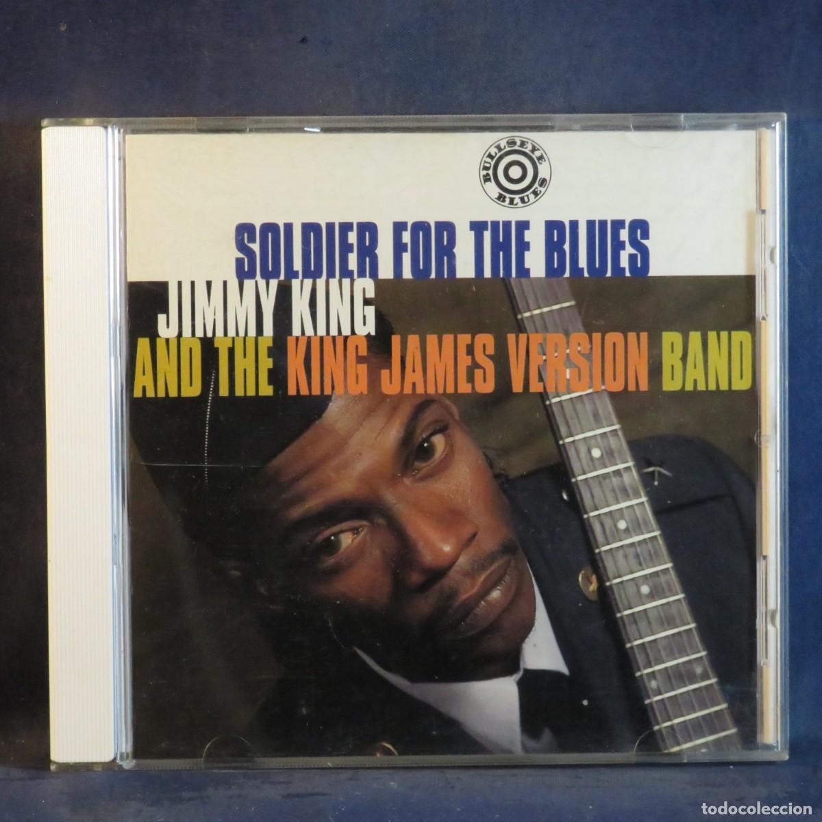 CDs de m&uacute;sica: JIMMY KING AND THE KING JAMES VERSION BAND &ndash; SOLDIER FOR THE BLUES - CD