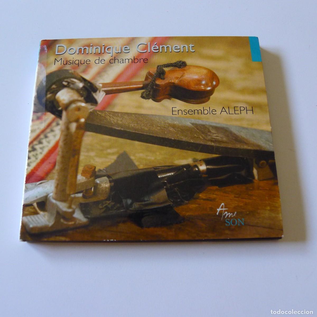 CDs de m&uacute;sica: Dominique Cl&eacute;ment - Ensemble Aleph &ndash; Musique De Chambre CD digipack