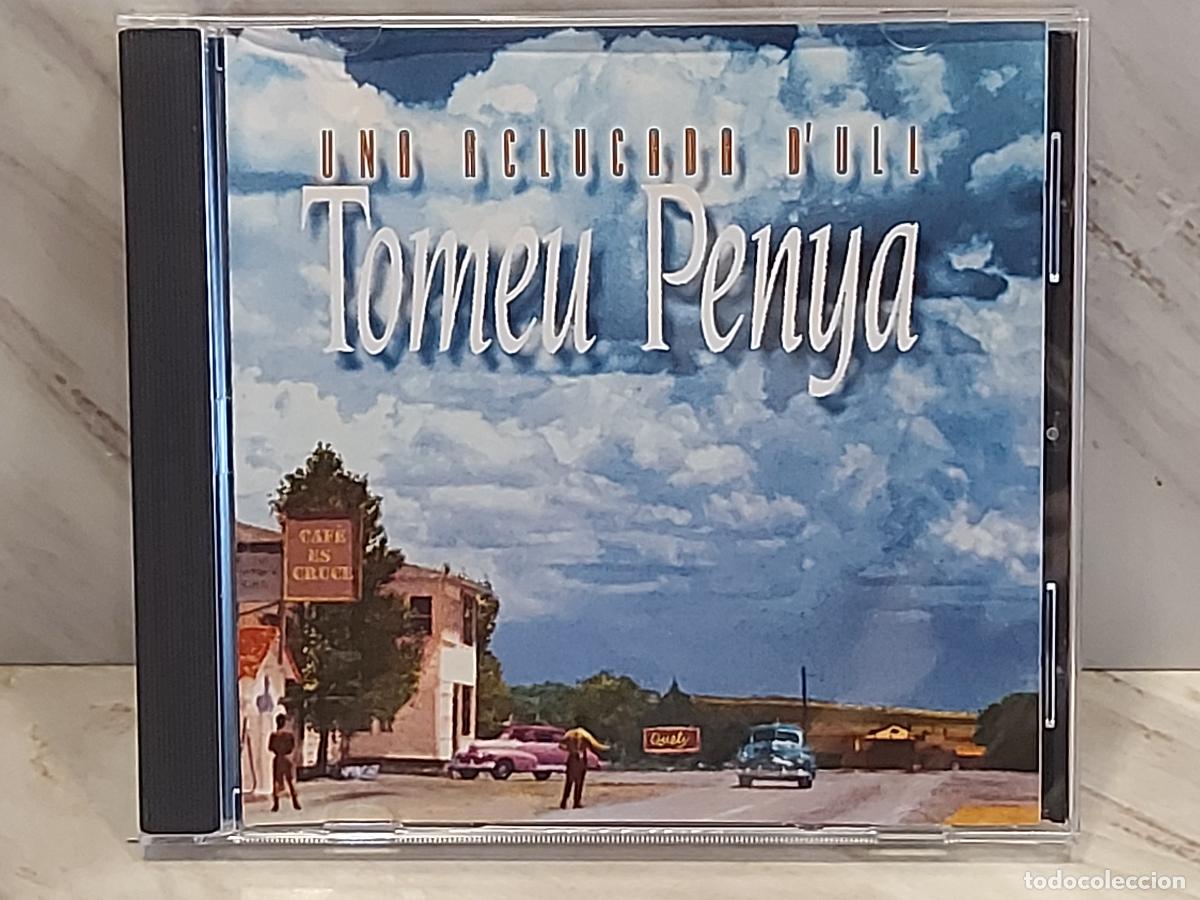 CDs de m&uacute;sica: TOMEU PENYA | UNA ACLUCADA D'ULL | CD 1994 | BLAU | POP COUNTRY MALLORQU&Iacute; | LUJO