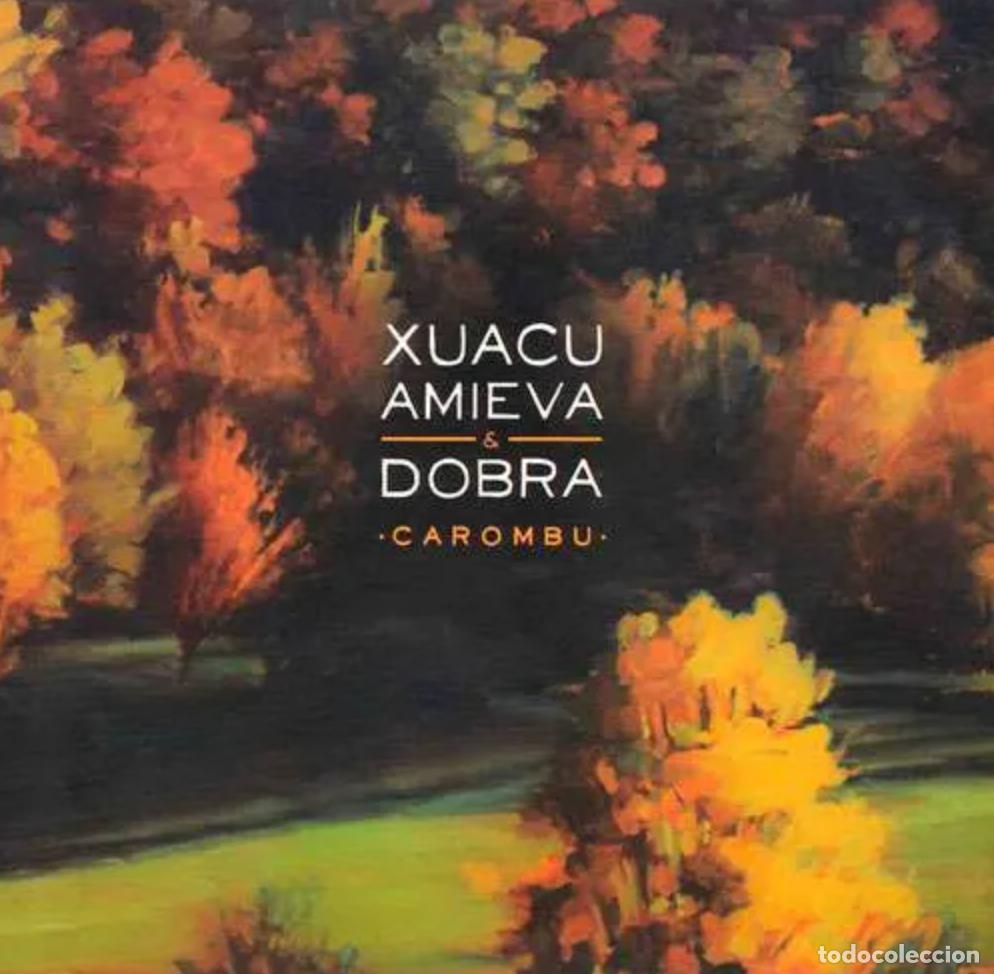 CDs de m&uacute;sica: Xuacu Amieva & Dobra - Carombu (CD)