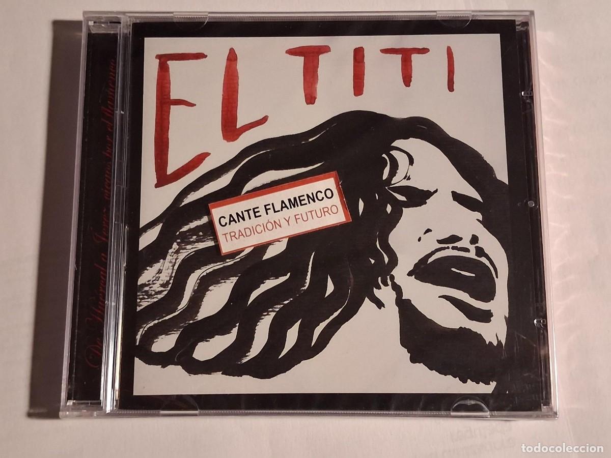 CDs de m&uacute;sica: EL TITI. DE HU&Eacute;RCAL A JEREZ, CIEGOS POR EL FLAMENCO. CD