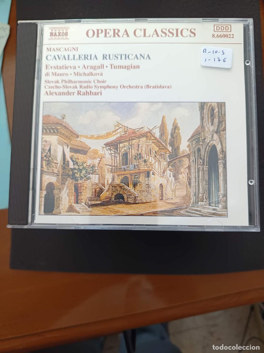 CDs de m&uacute;sica: MASCAGNI: CAVALLERIA RUSTICANA. DIR: ALEXANDER RAHBARI. INT&Eacute;RP: EVSTATIEVA, ARAGALL, TUMAGIAN