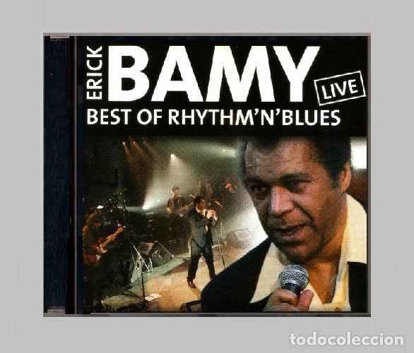 CDs de m&uacute;sica: G814 - ERICK BAMY. BEST OF RHYTHM 'N' BLUES. LIVE. RECOPILATORIO. CD.
