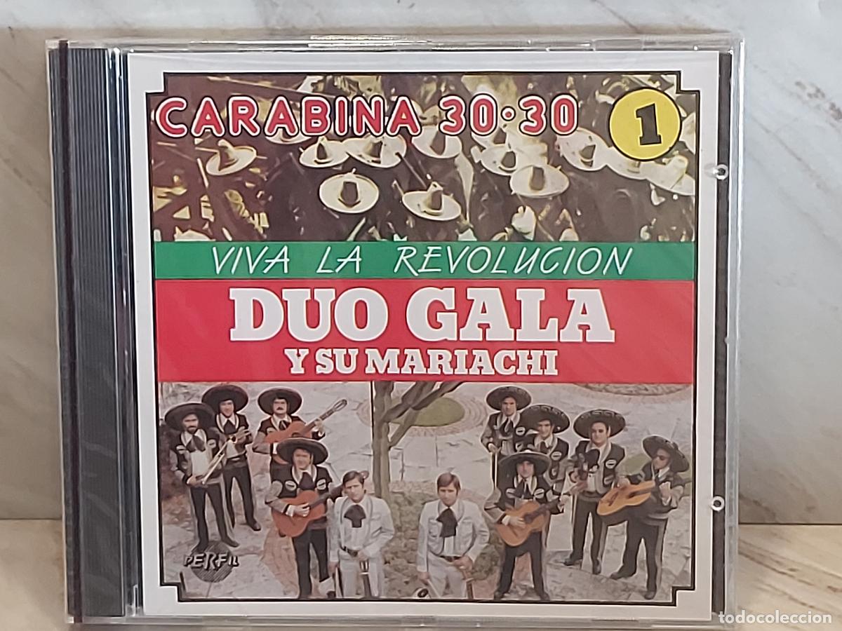 CDs de m&uacute;sica: D&Uacute;O GALA Y SU MARIACHI | VIVA LA REVOLUCI&Oacute;N | CARABINA 30-30 | CD | DIVUCSA | 1989 | PRECINTADO