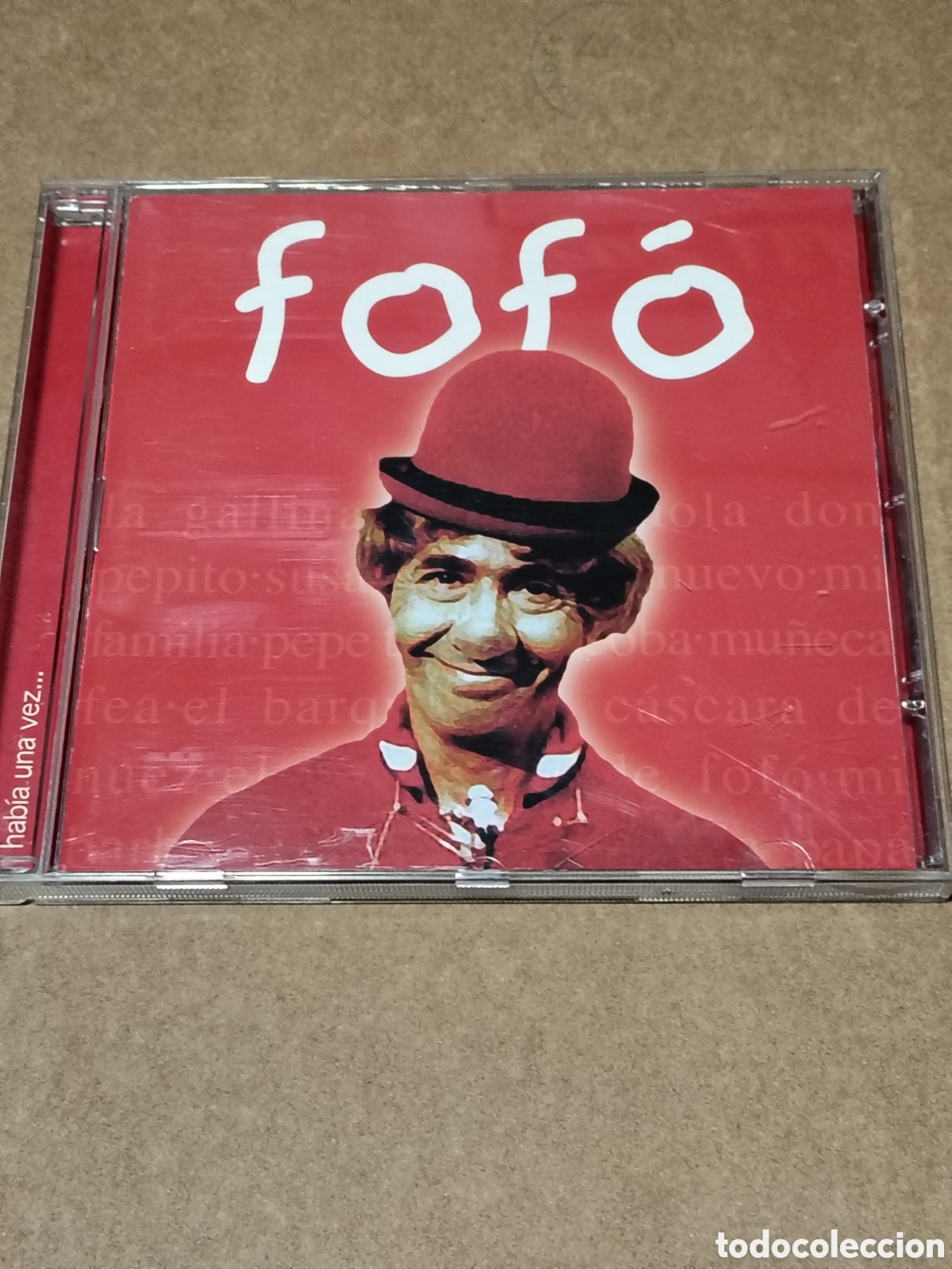 CDs de m&uacute;sica: Hab&iacute;a Una Vez...&rdquo; de Fof&oacute;