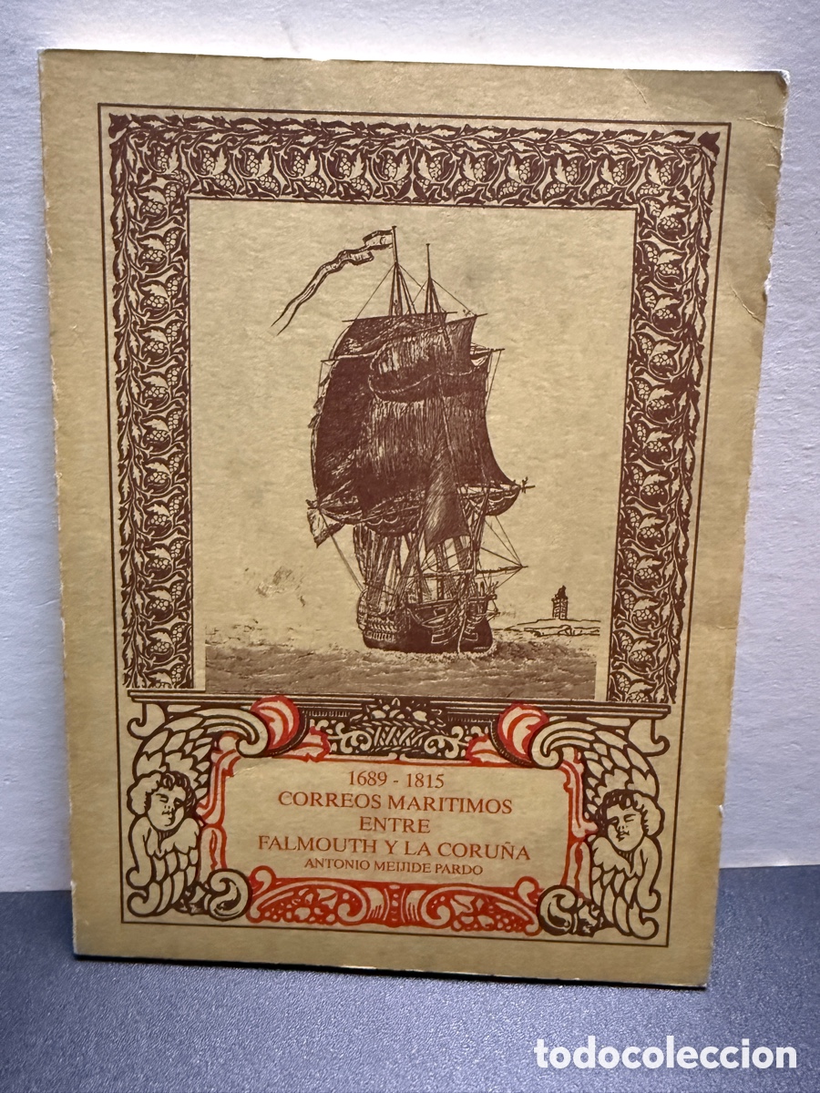 CDs de m&uacute;sica: Correos Mar&iacute;timos Entre Falmouth y la Coru&ntilde;a: 1689-1815 - Antonio Meijide Pardo