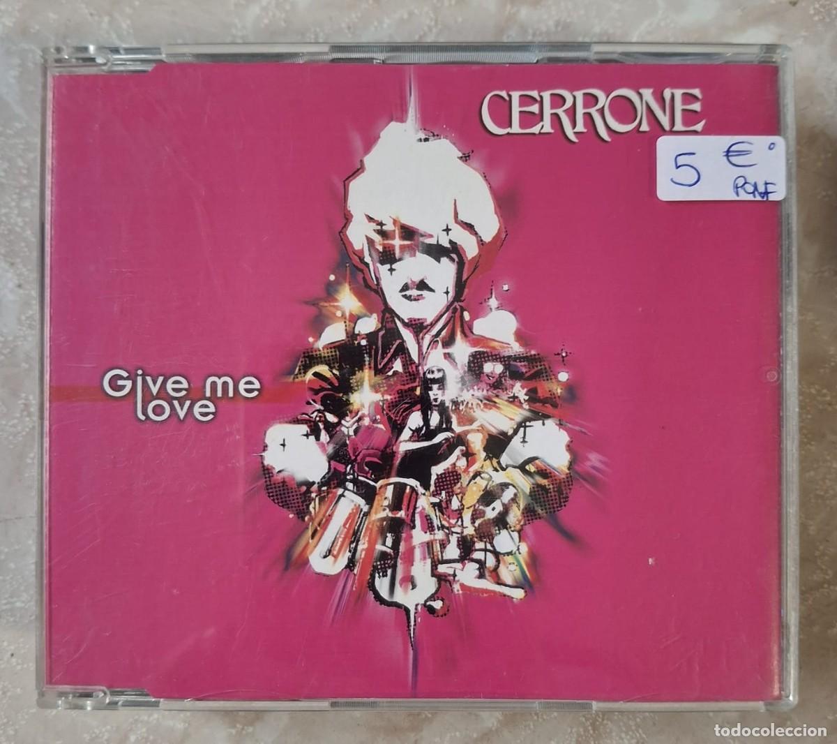 CDs de m&uacute;sica: CD CERRONE GIVE ME LOVE