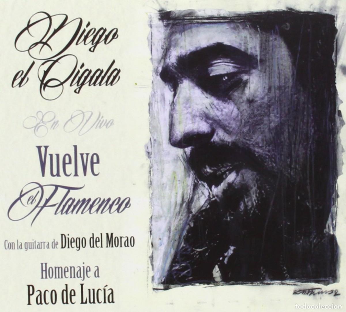 CDs de m&uacute;sica: &rdquo;Diego &rdquo;&rdquo;El Cigala&rdquo;&rdquo; Con La Guitarra De Diego Del Morao - Vuelve El Flamenco (En Vivo) (CD, Album)&rdquo;
