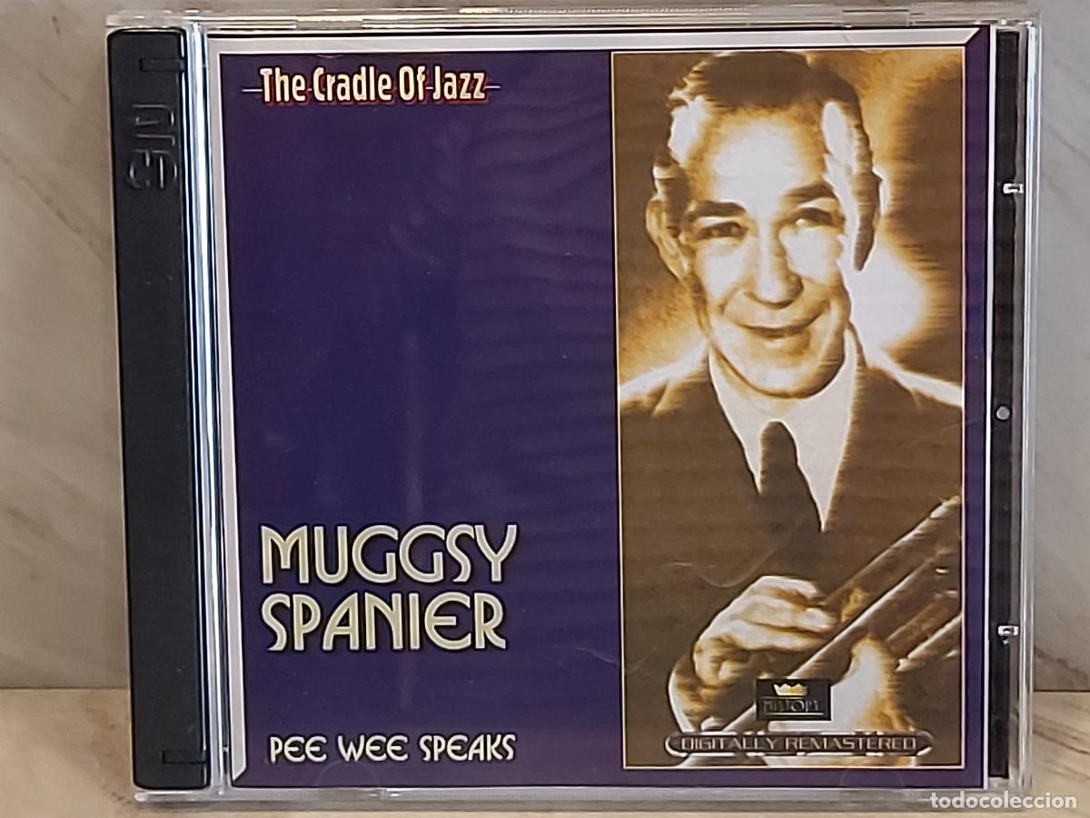CDs de m&uacute;sica: MUGGSY SPANIER | PEE WEE SPEAKS | THE CRADLE OF JAZZ | DOBLE CD HISTORY | 31 TEMAS
