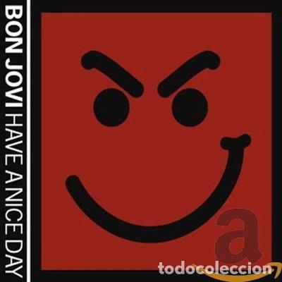 CDs de m&uacute;sica: Have a Nice Day- 0602498849729