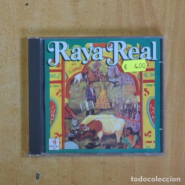 CDs de m&uacute;sica: RAYA REAL - RAYA REAL - CD - &iexcl;Mira mis otros productos!
