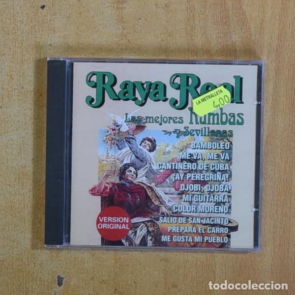 CDs de m&uacute;sica: RAYA REAL - LAS MEJORES RUMBAS Y SEVILLANAS - CD