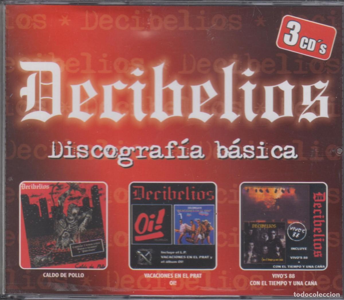 CDs de m&uacute;sica: Decibelios 3 cd's Discograf&iacute;a B&aacute;sica: Caldo De Pollo / Oi! / Vacaciones En El Prat / Vivo's 88 2001