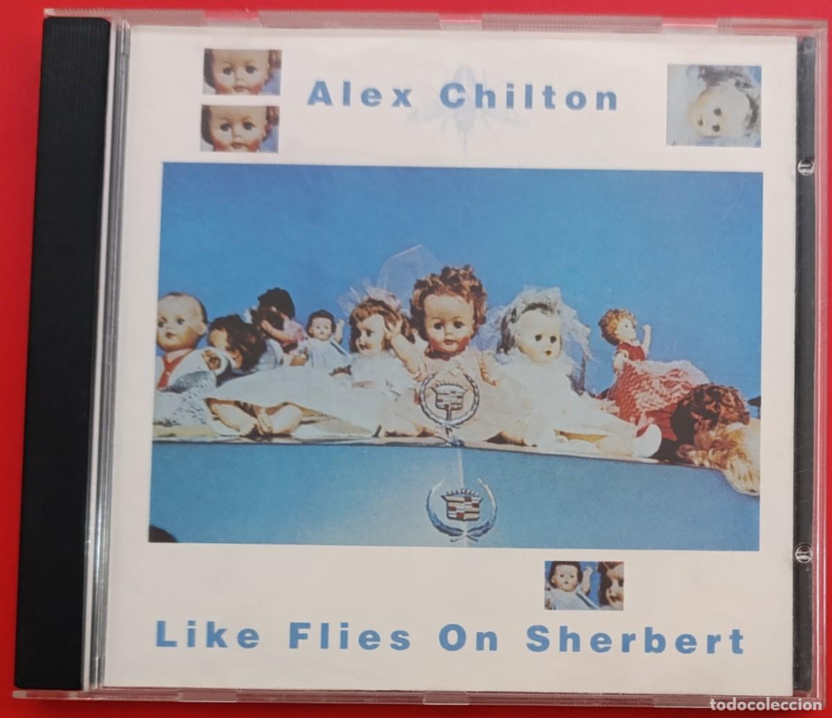 CDs de m&uacute;sica: ALEX CHILTON LIKE FLIES ON SHERBERT CD 1992 MUY LIMITADO BIG STAR LOW FI ROCK AND ROLL