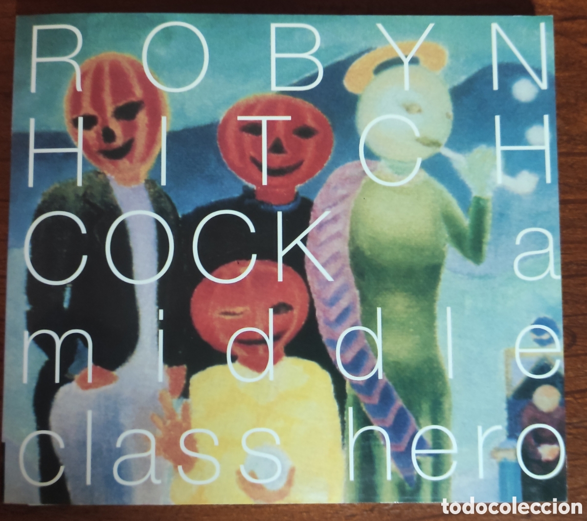 CDs de m&uacute;sica: ​Robyn Hitchcock - A Middle-Class Hero (Libro + CD / Sonic Book)