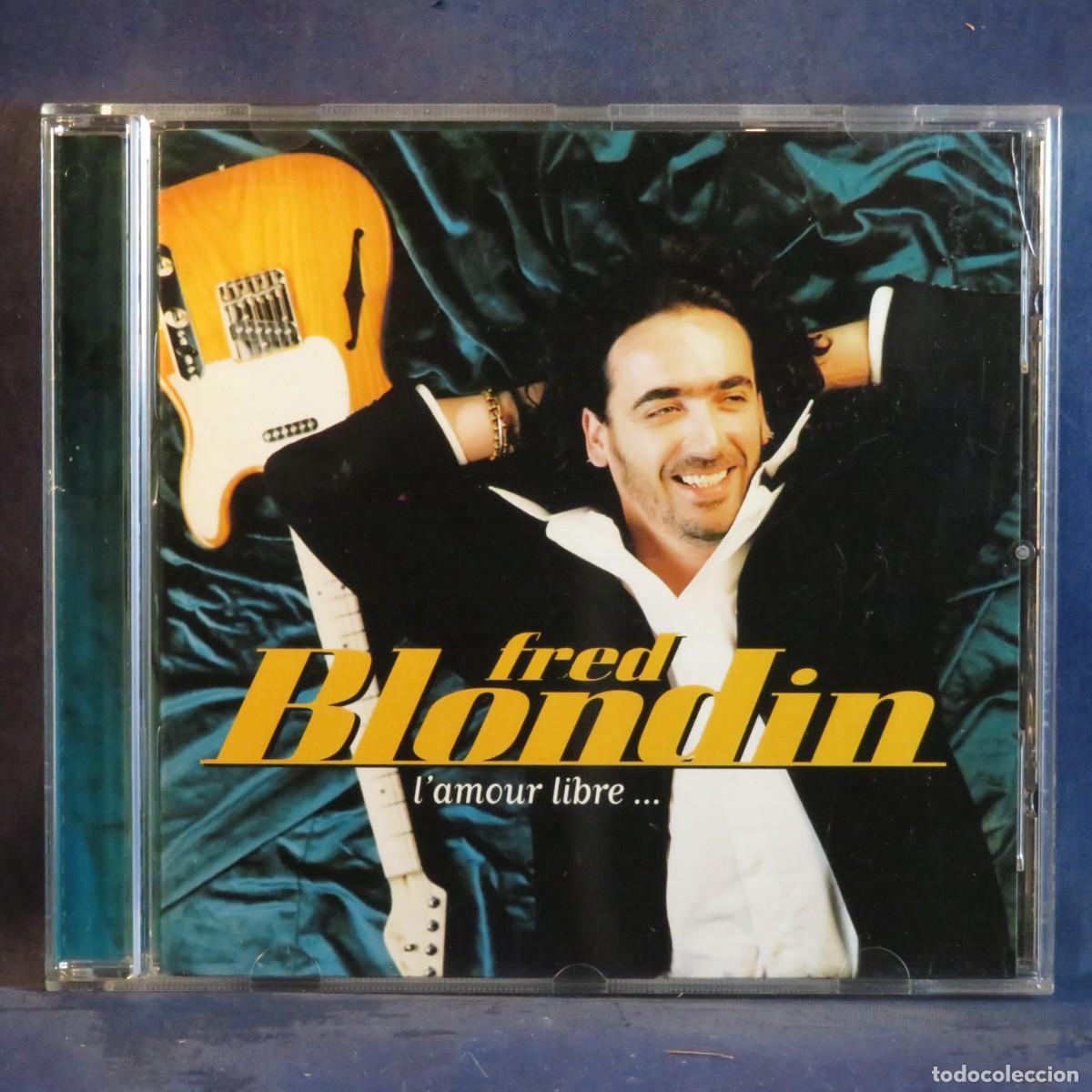 CDs de m&uacute;sica: FRED BLONDIN - L'AMOUR LIBRE - CD