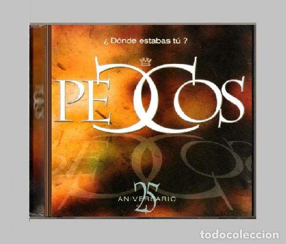CDs de m&uacute;sica: T1160 - [DOBLE CD]. PECOS. DONDE ESTABAS TU. 25 ANIVERSARIO.