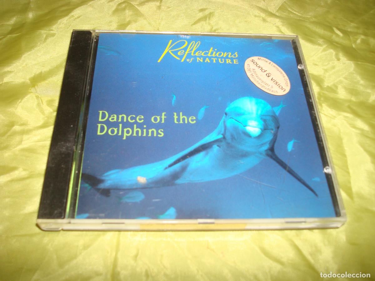 CDs de m&uacute;sica: DANCE OF THE DOLPHINS. REFLECTIONS OF NATURE. CD. IMPECABLE(#)
