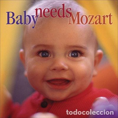 CDs de m&uacute;sica: Baby Needs Mozart- 0013491160528