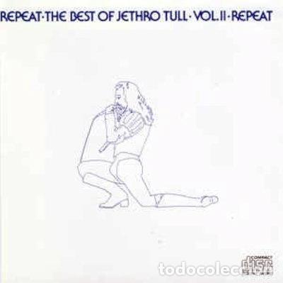 CDs de m&uacute;sica: Repeat: The Best of Jethro Tull, Vol. 2- 0094632113528