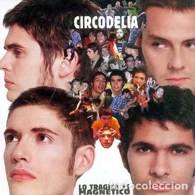 CDs de m&uacute;sica: Circodelia - Lo Tr&aacute;gico Es M&aacute;gnetico- 8437003797255
