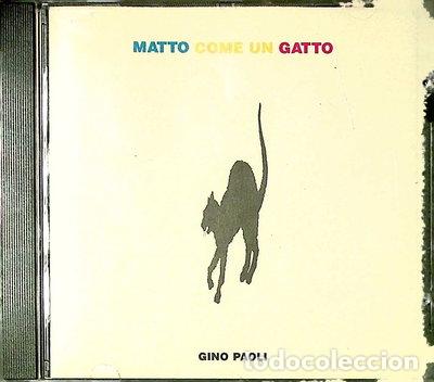 CDs de m&uacute;sica: Matto Come Un Gatto- 0090317439822