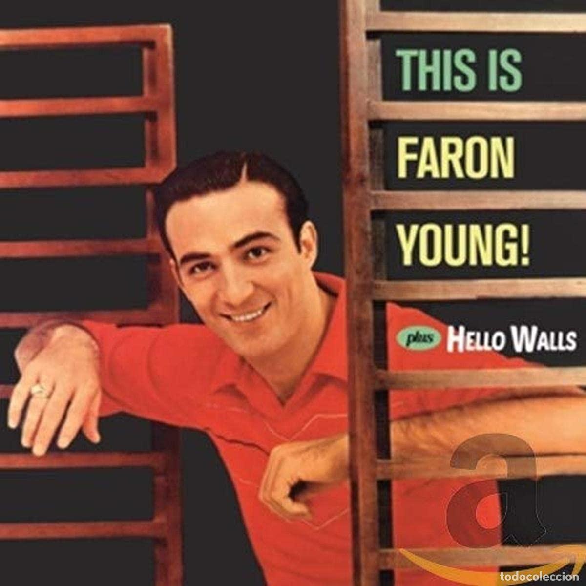CDs de m&uacute;sica: Faron Young &ndash; This Is Faron Young! + Hello Walls + Bonus Tracks (Hoodoo, 2017) - Nuevo y precintado